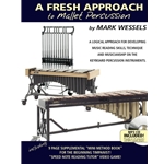 A Fresh Approach to Mallet Percussion - Wessels