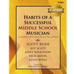 Habits of a Successful Middle School Musician - Tuba